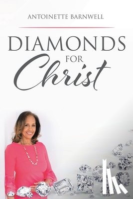 Barnwell, Antoinette - Diamonds for Christ
