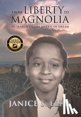 Ellis, Janice S - From Liberty to Magnolia