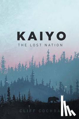 Cochran, Cliff - KAIYO The Lost Nation