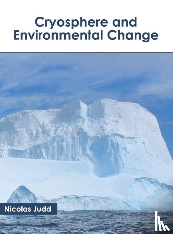  - Cryosphere and Environmental Change