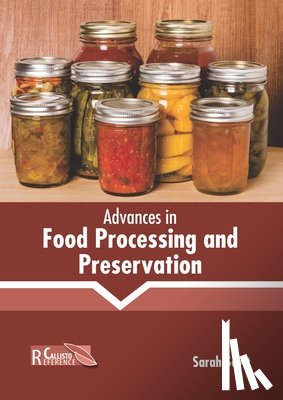  - Advances in Food Processing and Preservation