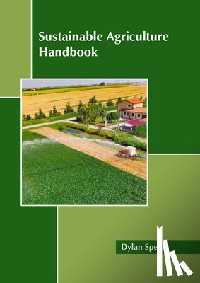Spears, Dylan - Sustainable Agriculture Handbook