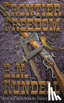 Rundell, B N - Frontier Freedom
