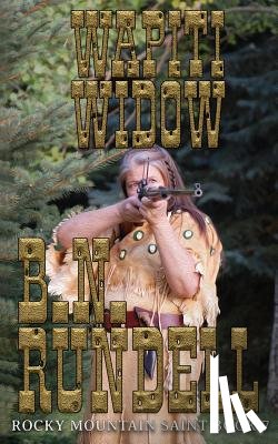 Rundell, B N - Wapiti Widow