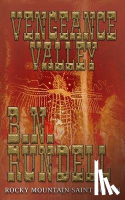 Rundell, B N - Vengeance Valley
