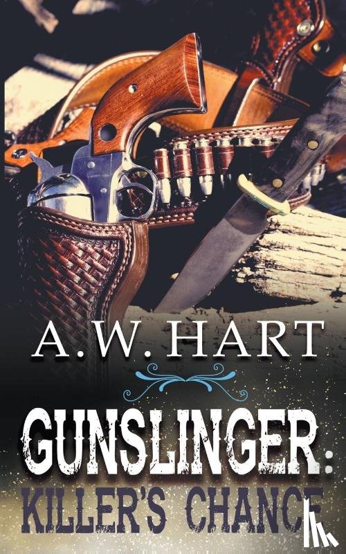 Hart, A W - Gunslinger