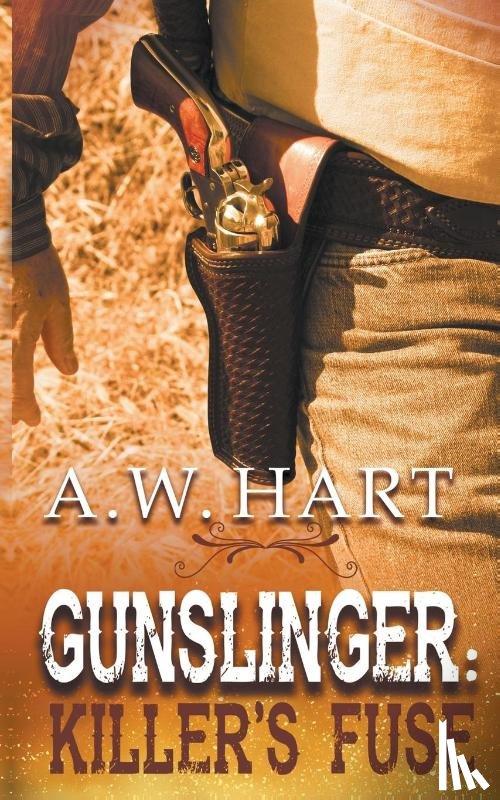 Hart, A W - Gunslinger