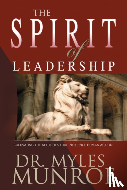 Myles Munroe, Munroe - Spirit of Leadership