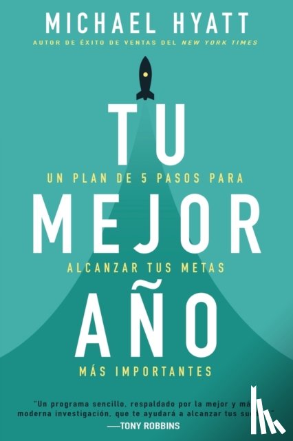 Michael Hyatt, Hyatt - Tu Mejor Ano