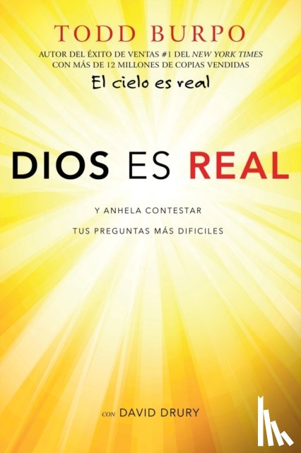 Todd Burpo, Burpo, David Drury, Drury - Dios Es Real