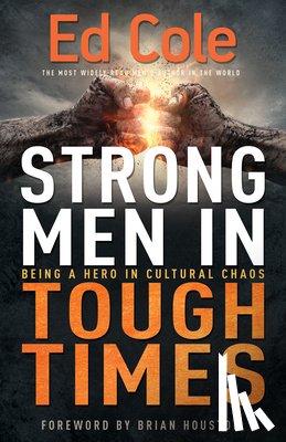 Edwin Louis Cole, Cole - Strong Men in Tough Times