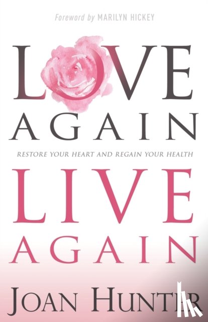 Joan Hunter, Hunter - Love Again, Live Again
