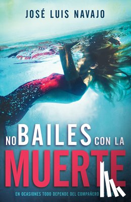 Navajo, José Luis - SPA-NO BAILES CON LA MUERTE SP