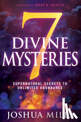 Mills, Joshua - 7 DIVINE MYSTERIES
