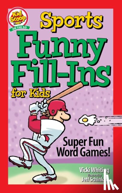 Whiting, Vicki - Sports Funny Fill-Ins for Kids