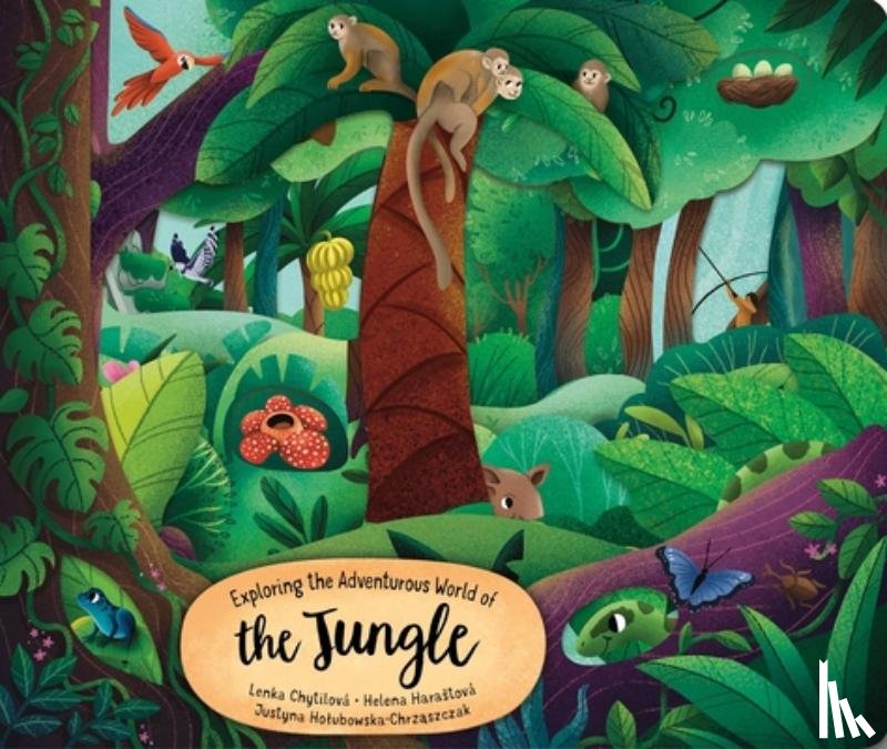 Chytilova, Lenka - Exploring the Adventurous World of the Jungle