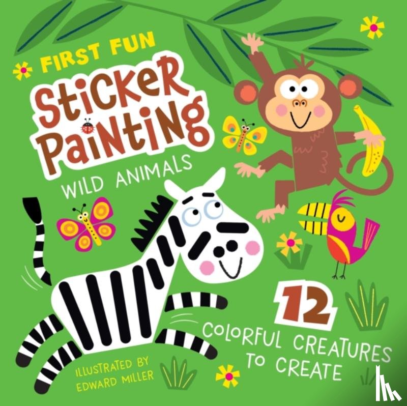 Miller, Edward - First Fun Sticker Painting: Wild Animals