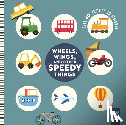 Weerasakera, Rebecca - Wheels, Wings, and Other Speedy Things
