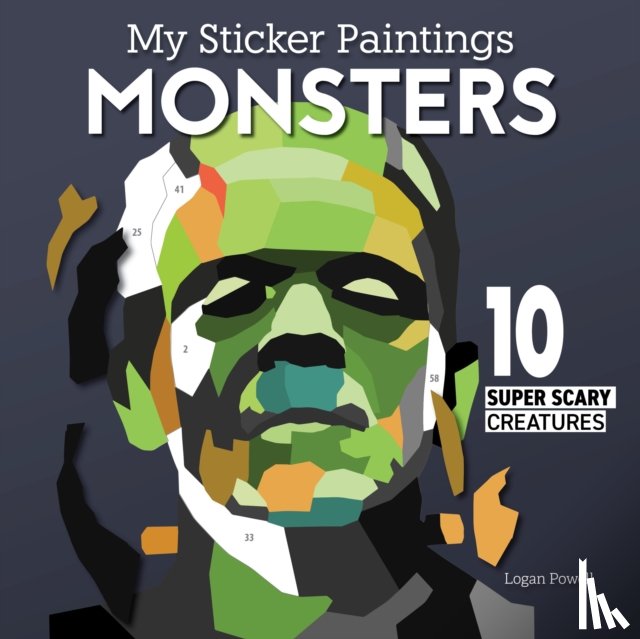 Powell, Logan - My Sticker Paintings: Monsters