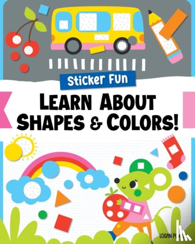 Powell, Logan - Sticker Fun: Learn About Shapes & Colors!