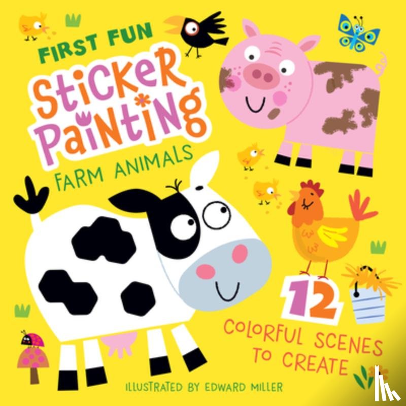 Miller, Edward - First Fun: Sticker Painting Farm Animals