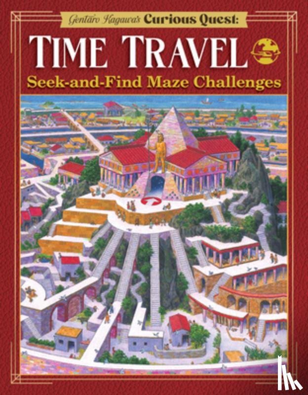 Kagawa, Gentaro - Gentaro Kagawa's Curious Quest: Time Travel