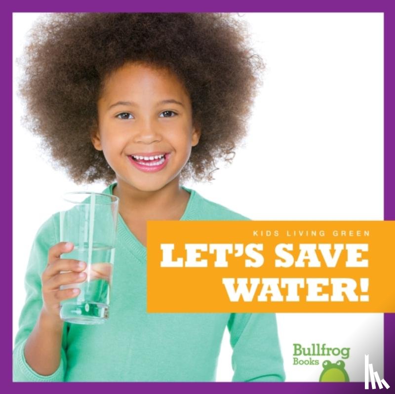 Gleisner, Jenna Lee - Let's Save Water