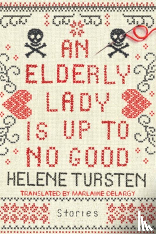 Tursten, Helene - An Elderly Lady Is Up to No Good