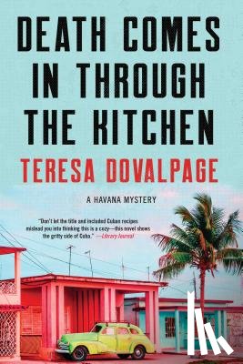 Dovalpage, Teresa - Death Comes in Through the Kitchen