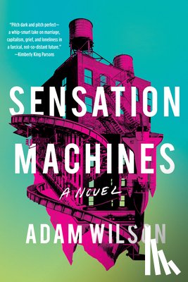 Wilson, Adam - Sensation Machines