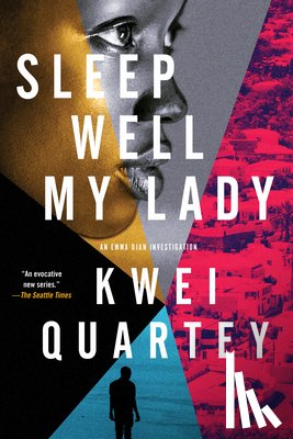 Quartey, Kwei - Sleep Well, My Lady