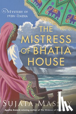 Massey, Sujata - The Mistress of Bhatia House