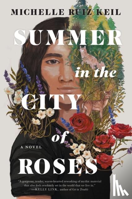 Keil, Michelle Ruiz - Summer in the City of Roses