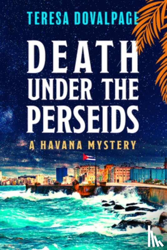 Dovalpage, Teresa - Death under the Perseids