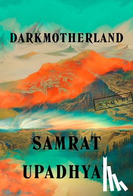 Upadhyay, Samrat - Darkmotherland