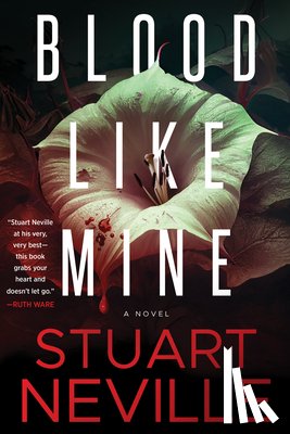 Neville, Stuart - Blood Like Mine