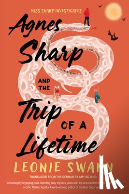 Swann, Leonie - Agnes Sharp and the Trip of a Lifetime