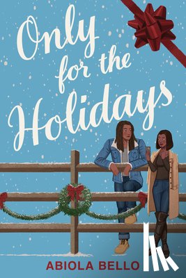 Bello, Abiola - Only for the Holidays
