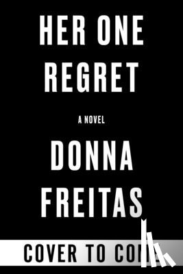 Freitas, Donna - Her One Regret