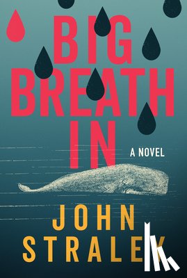 Straley, John - Big Breath In