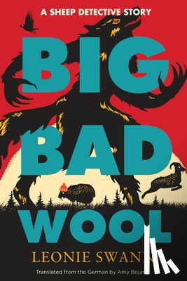 Swann, Leonie, Bojang, Amy - Big Bad Wool