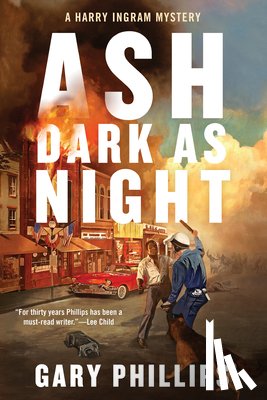 Phillips, Gary - Ash Dark as Night
