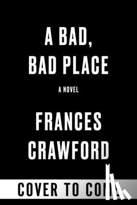 Crawford, Frances - A Bad, Bad Place