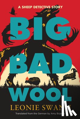 Swann, Leonie - Big Bad Wool