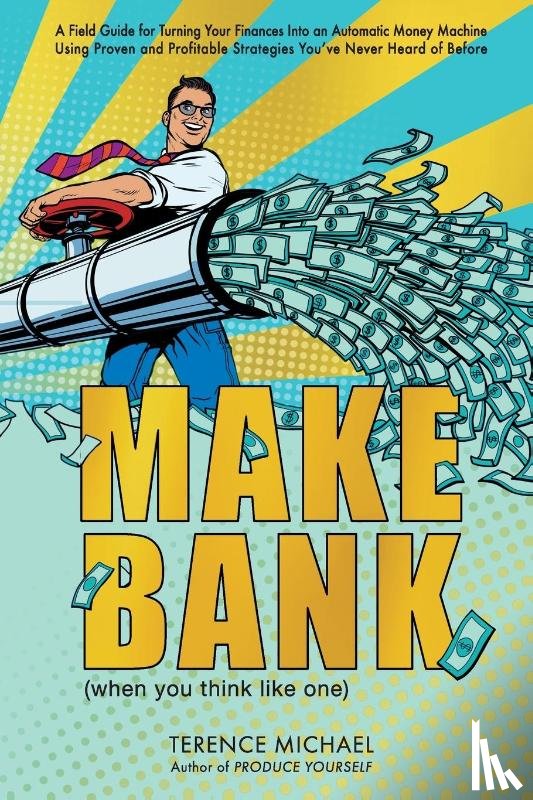 Michael, Terence - Make Bank (when you think like one)