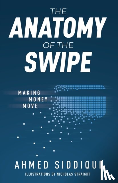 Siddiqui, Ahmed - The Anatomy of the Swipe