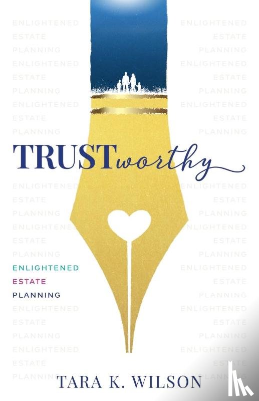 Wilson, Tara K - Trustworthy