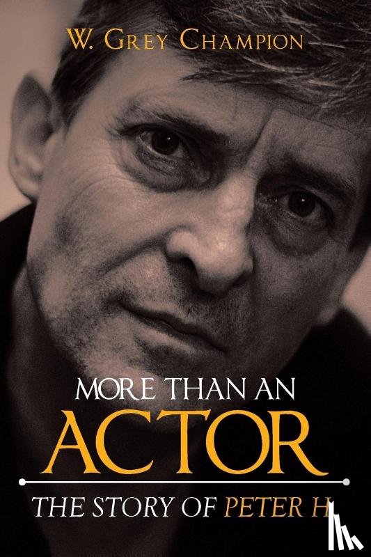 Grey Champion, W - More than an Actor