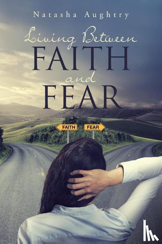 Aughtry, Natasha - Living Between Faith And Fear