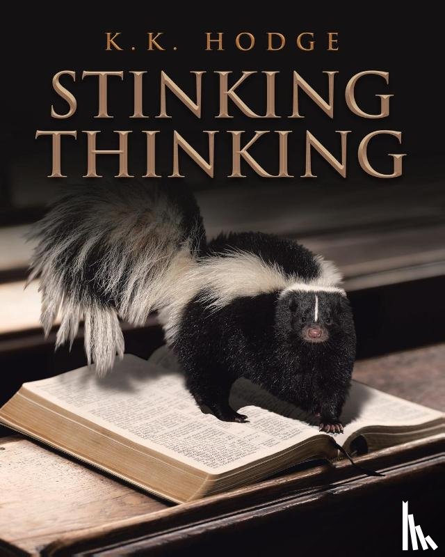 Hodge, K K - Stinking Thinking